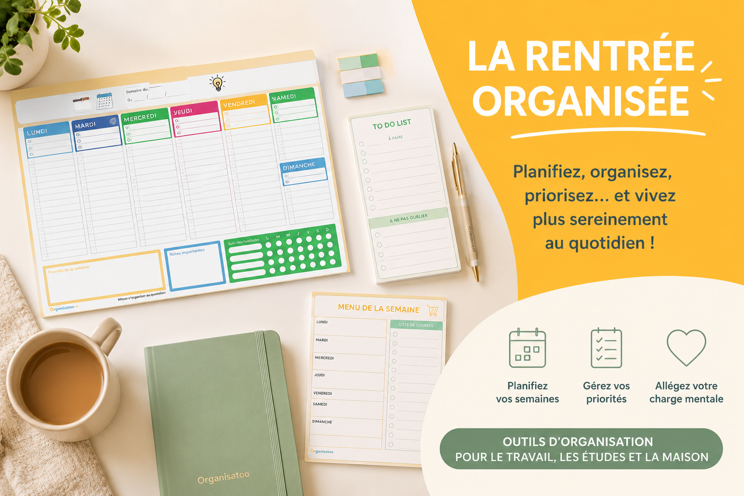 La rentrée organisée